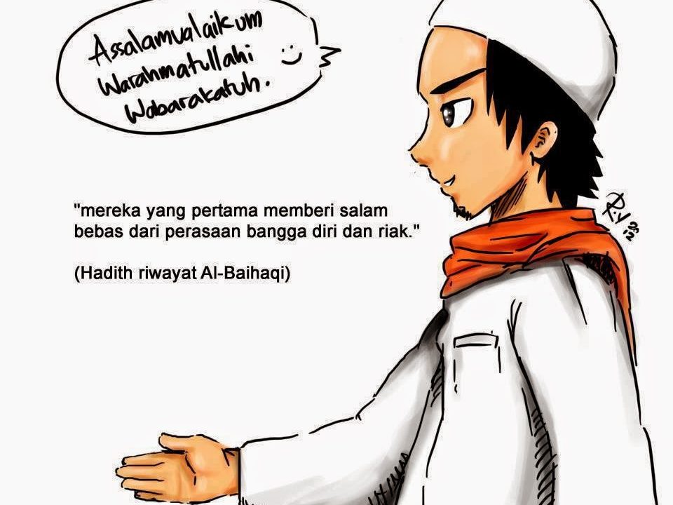 KEUTAMAAN MENGUCAPKAN SALAM DENGAN LAFADZ SALAM YANG SEMPURNA 6 KEUTAMAAN MENGUCAPKAN SALAM DENGAN LAFAZH SALAM YANG LENGKAP